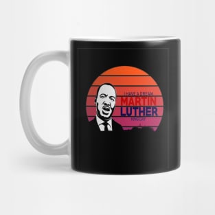 I have a Dream marthin luther kings day retro Mug